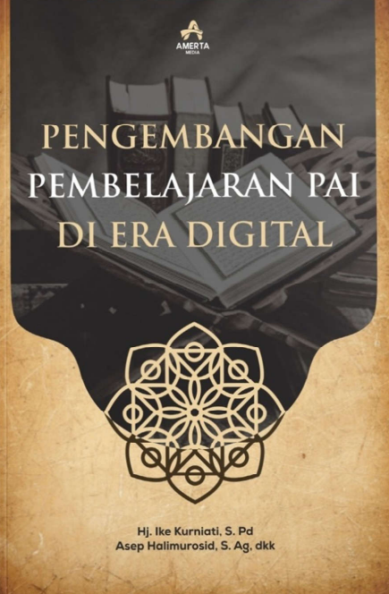 Pengembangan Pembelajaran PAI di Era Digital